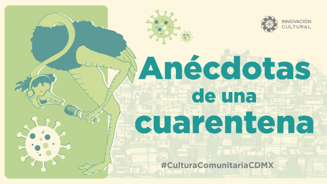 Anécdotas de Cuarentena